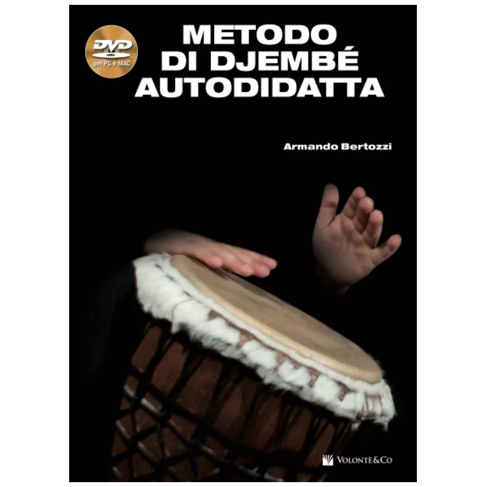 ARMANDO BERTOZZI METODO DI DJEMBE’ AUTODIDATTA –