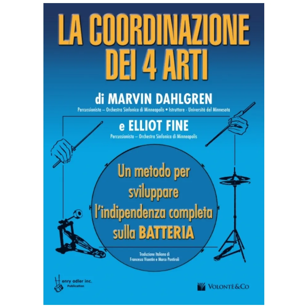 MARVIN DAHLGREN LA COORDINAZIONE DEI 4 ARTI – , Elliot Fine