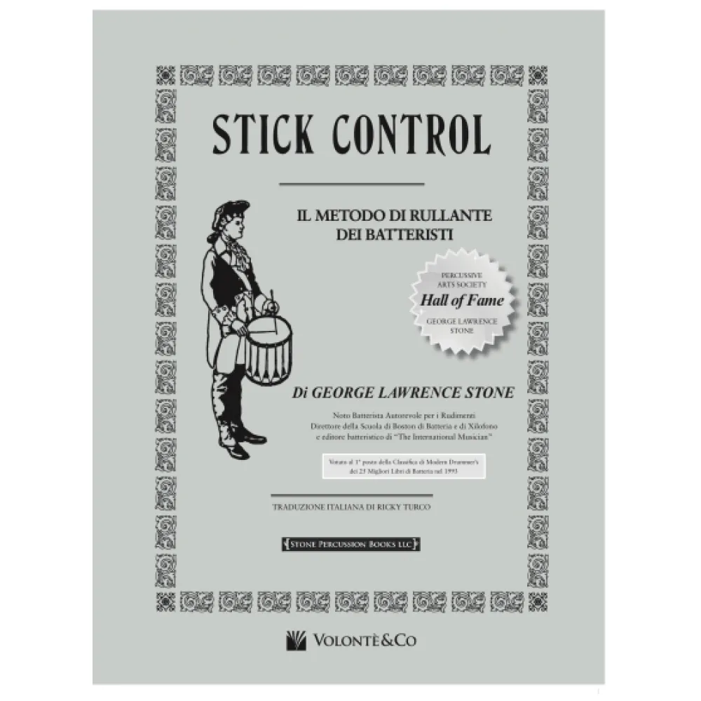 LAWRENCE STONE STICK CONTROL IL METODO DI RULLANTE PER BATTERISTI –