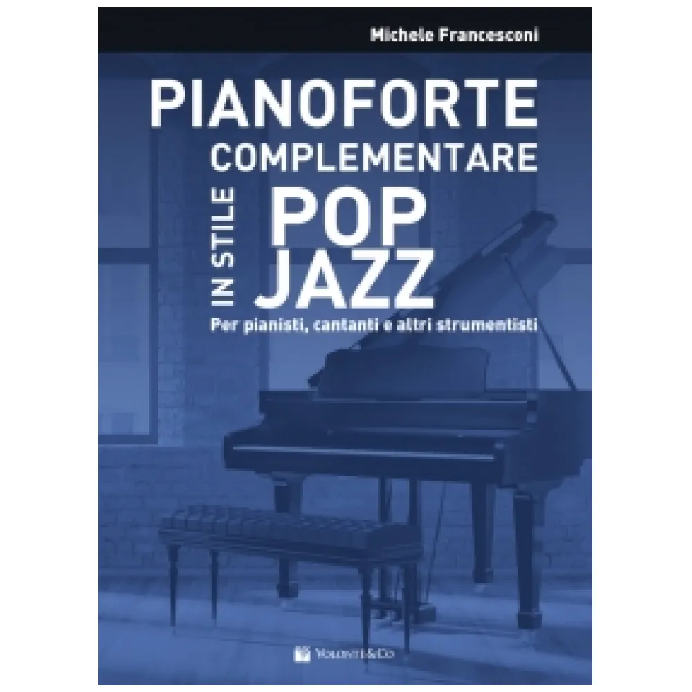 MICHELE FRANCESCONI PIANOFORTE COMPLEMENTARE IN STILE POP JAZZ –