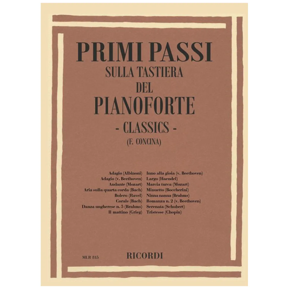 FRANCO CONCINA PRIMI PASSI SULLA TASTIERA DEL PIANOFORTE: CLASSICS