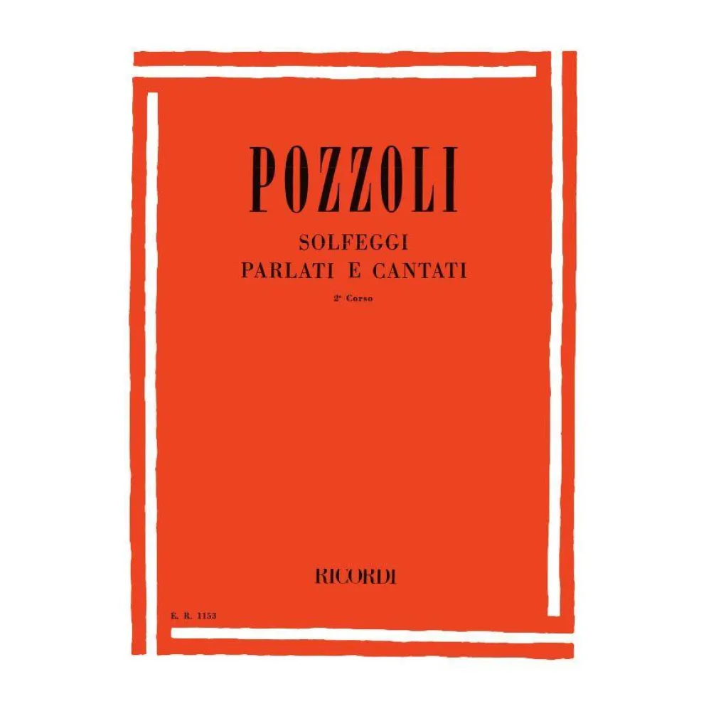 POZZOLI SOLFEGGI PARLATI E CANTATI 2° CORSO