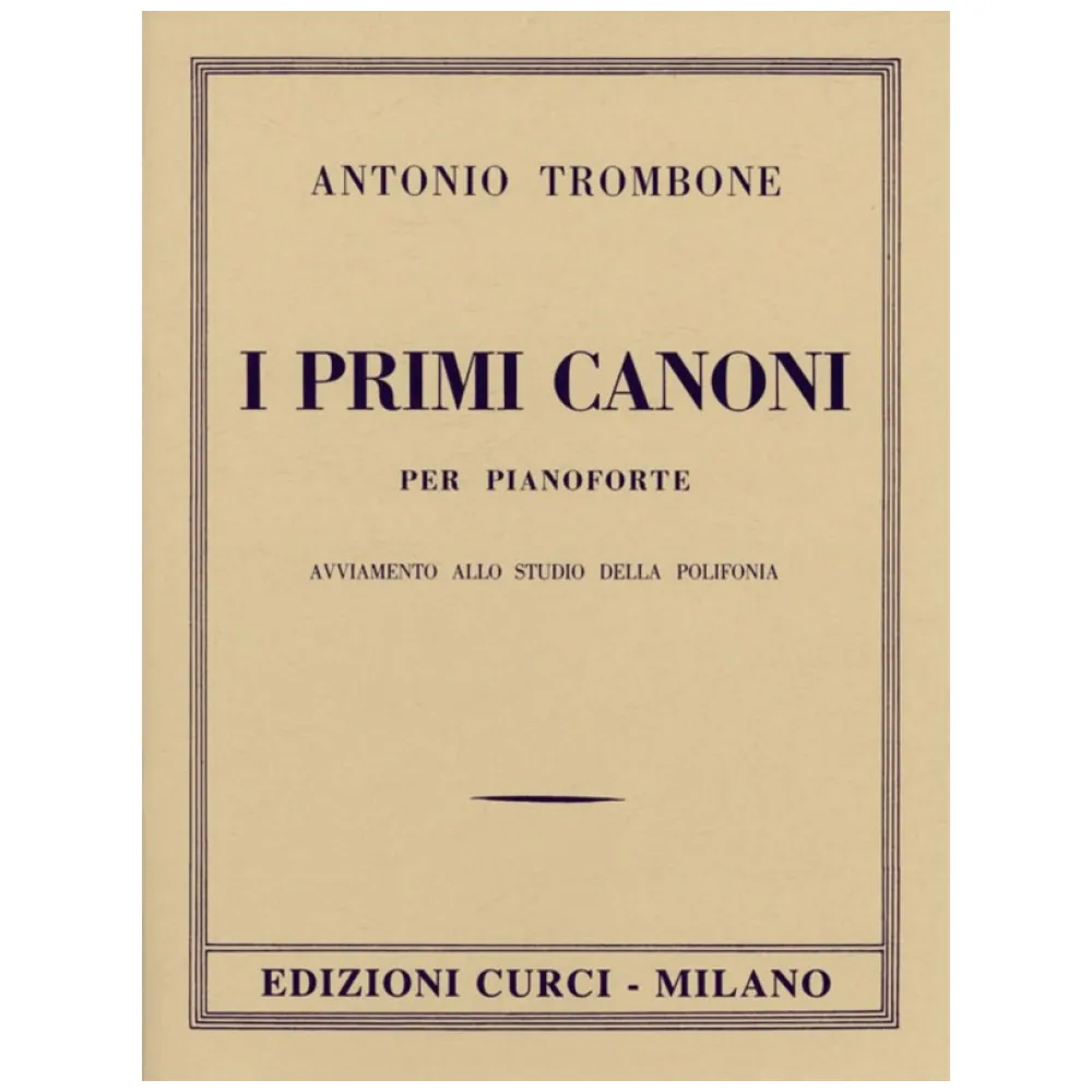 ANTONIO TROMBONE I PRIMI CANONI