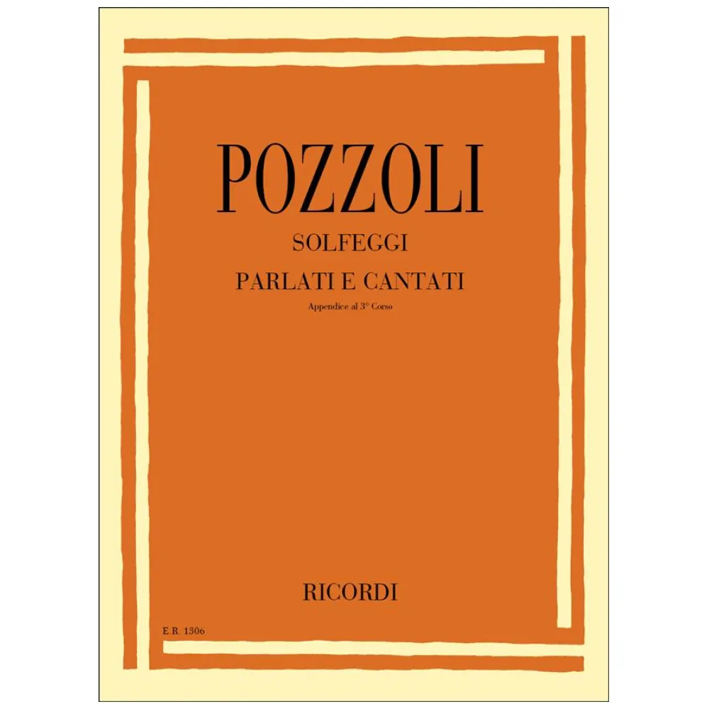 POZZOLI SOLFEGGI PARLATI E CANTATI APPENDICE 3° CORSO