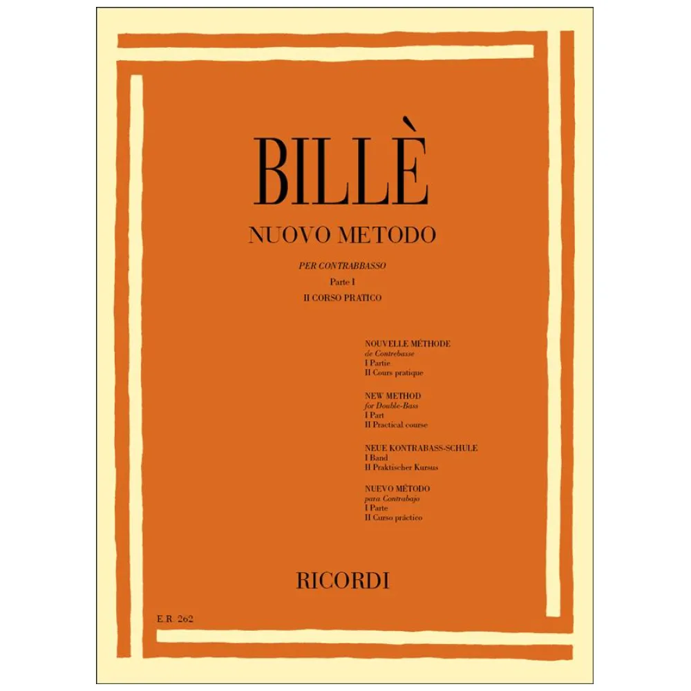 BILLE’ NUOVO METODO PER CONTRABBASSO I° PARTE II° CORSO PRATICO