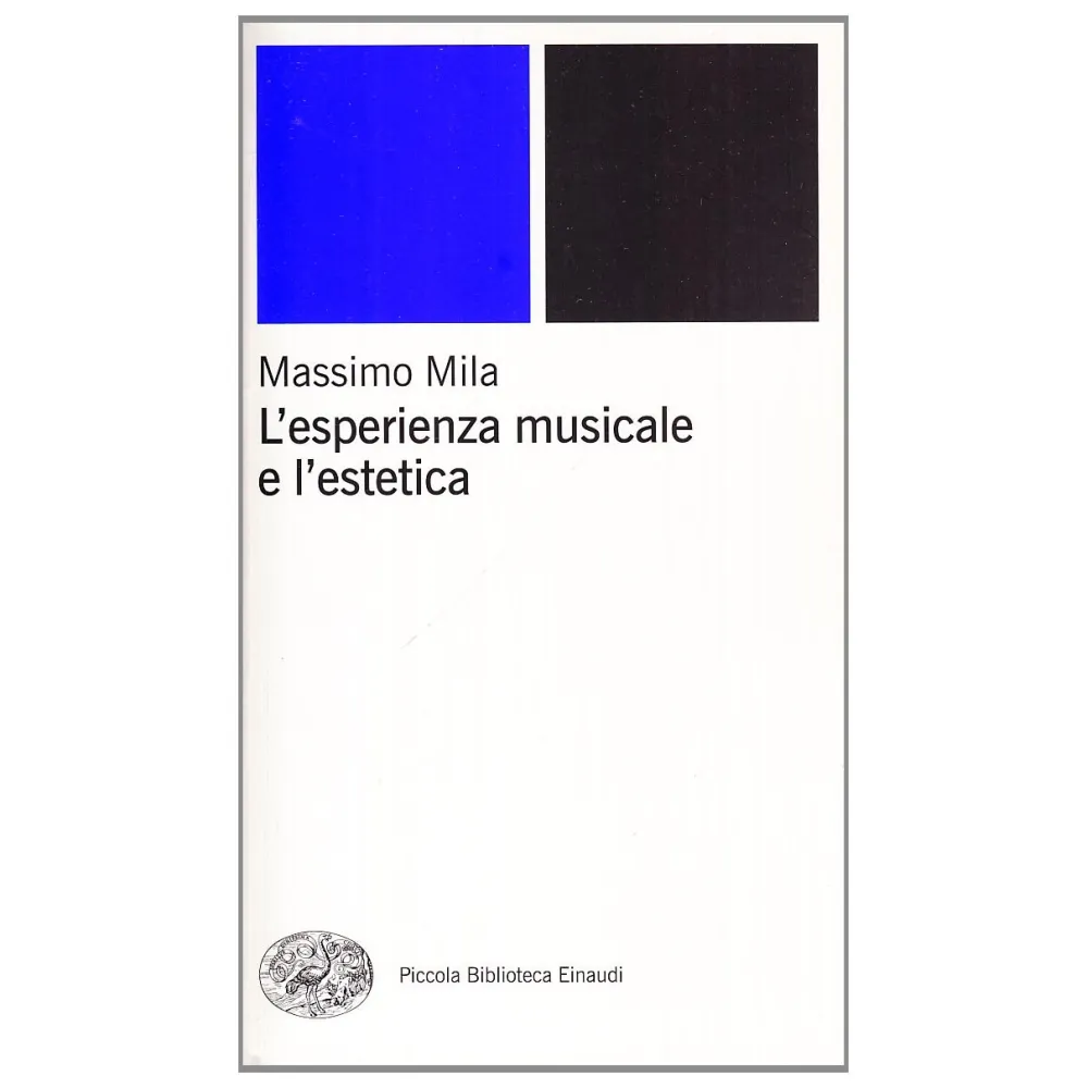 MASSIMO MILA L’ESPERIENZA MUSICALE E L’ESTETICA