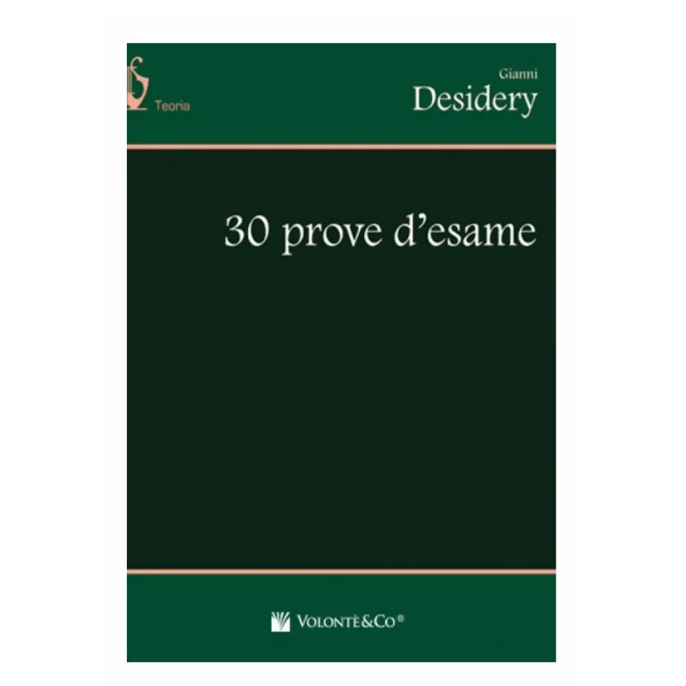 DESIDERY 30 PROVE D’ESAME