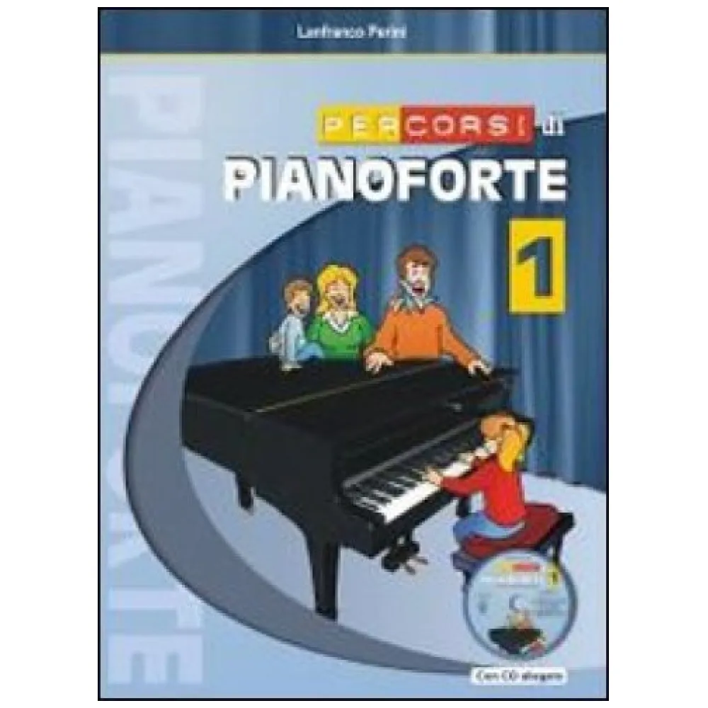 LANFRANCO PERINI PERCORSI DI PIANOFORTE VOL 1