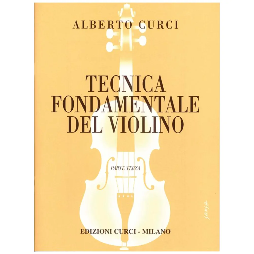 ALBERTO CURCI TECNICA FONDAMENTALE DEL VIOLINO III°