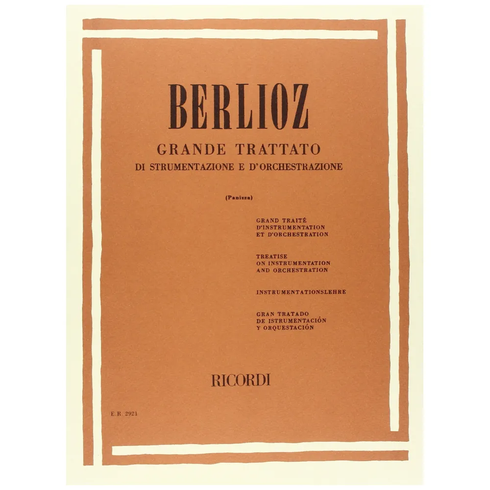 BERLIOZ GRANDE TRATTATO DI STRUMENTAZIONE E DI ORCHESTRAZIONE PARTE II