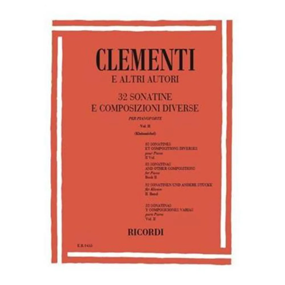 CLEMENTI E ALTRI AUTORI 32 SONATINE E COMPOSIZIONI DIVERSE VOL. II