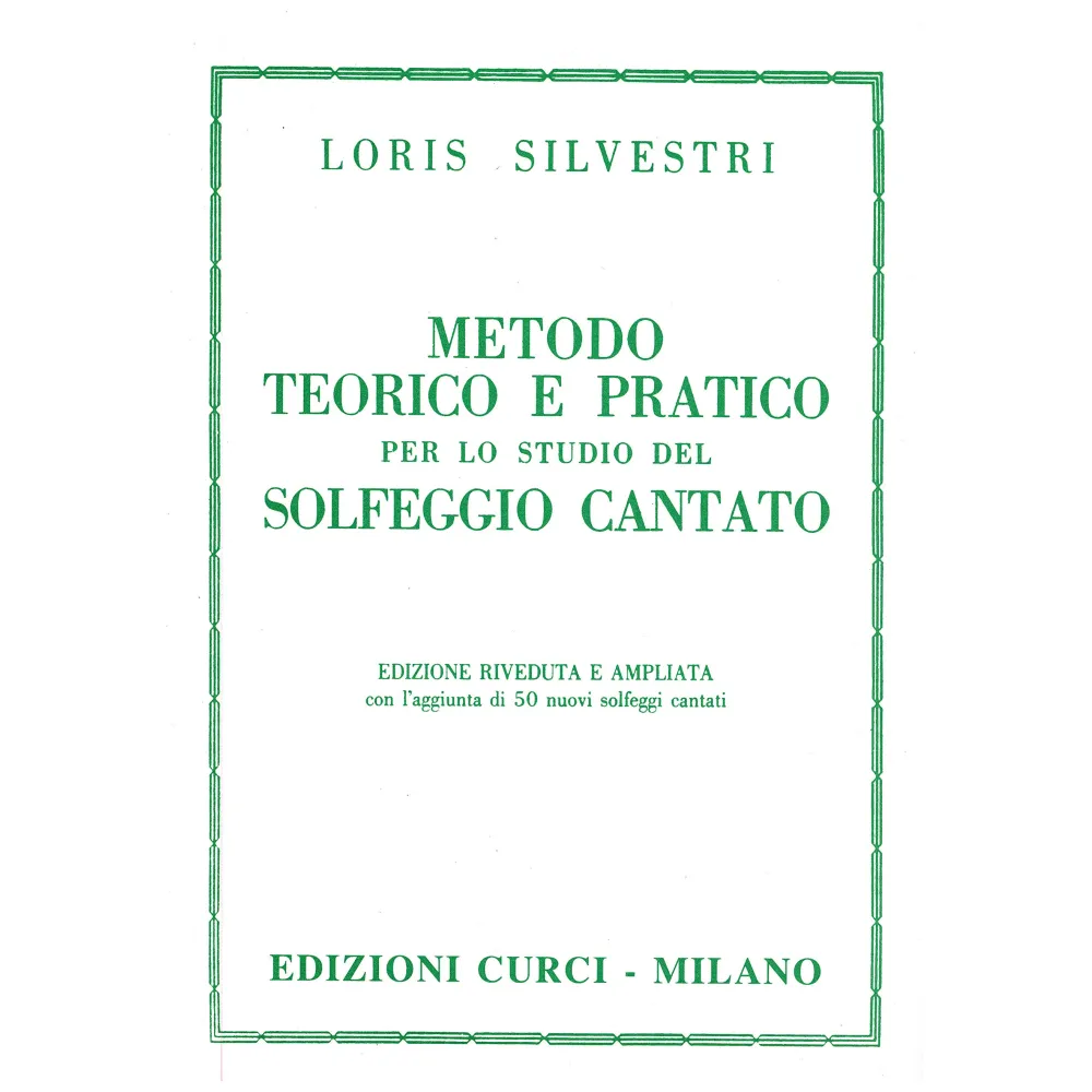 LORIS SILVESTRI METODO TEORICO PRATICO PER LO STUDIO DEL SOLFEGGIO CANTATO