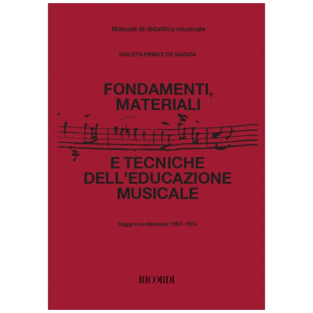 VIOLETA HEMSY DE GAINZA FONDAMENTI MATERIALI E TECNICHE DELL’EDUCAZIONE MUSICALE