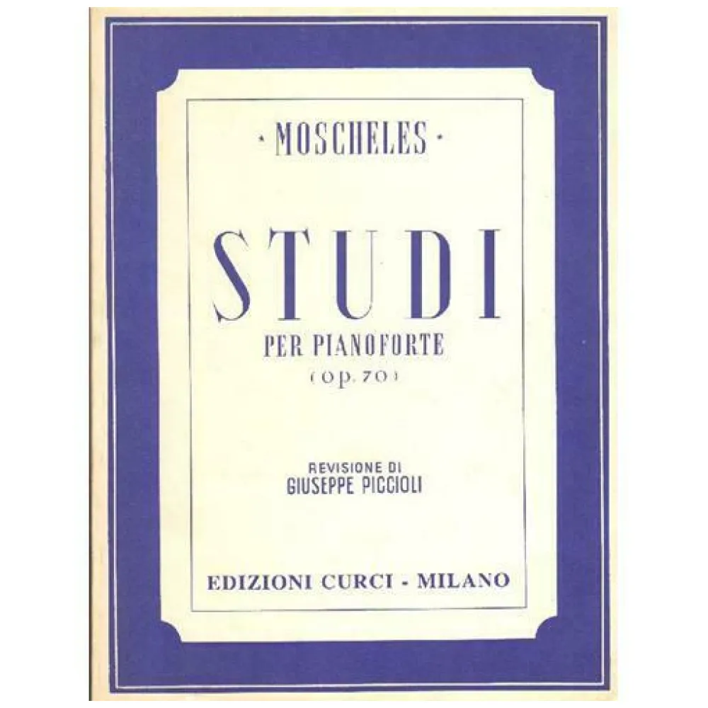 MOSCHELES STUDI PER PIANOFORTE OP.70