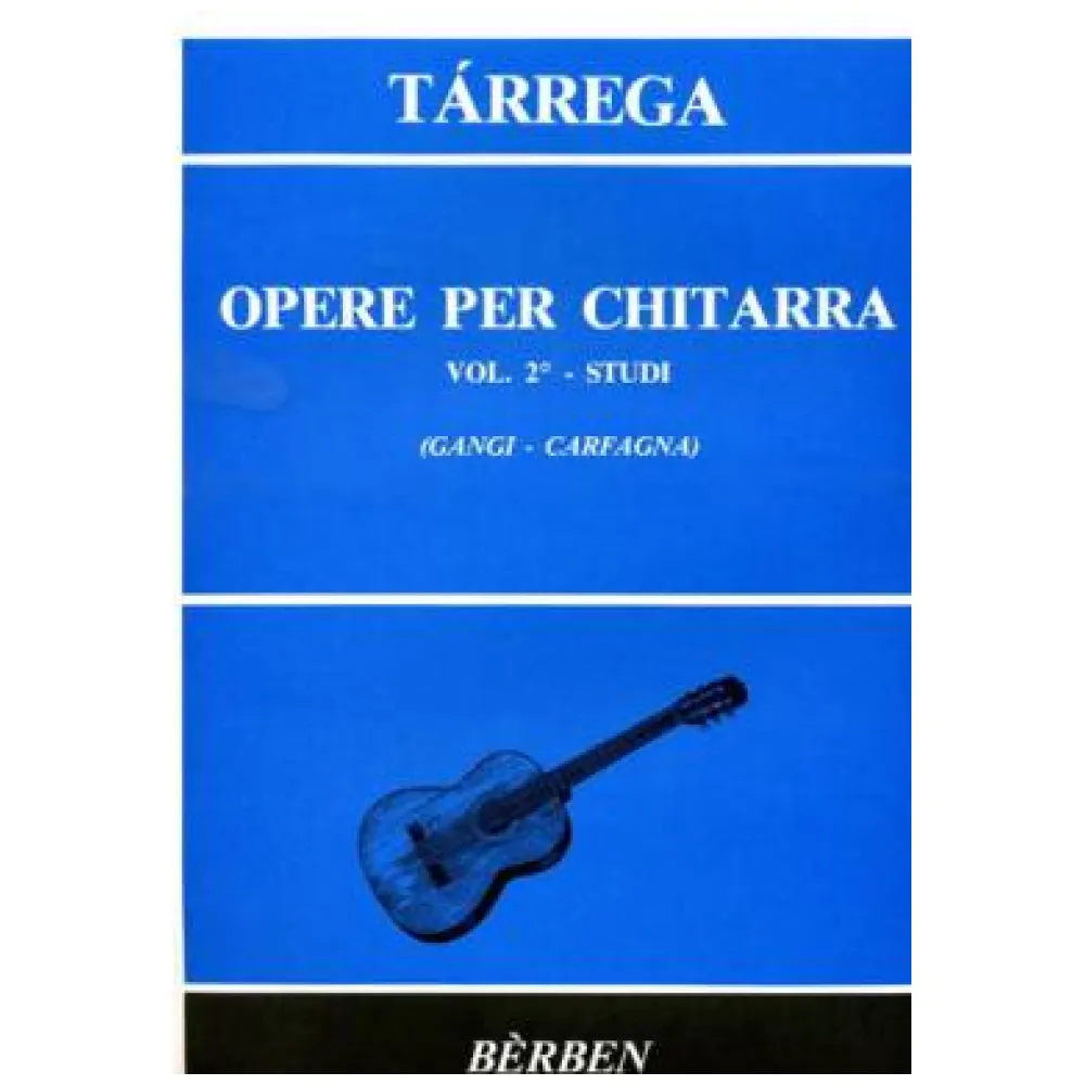 TARREGA OPERE PER CHITARRA VOL. 2 STUDI