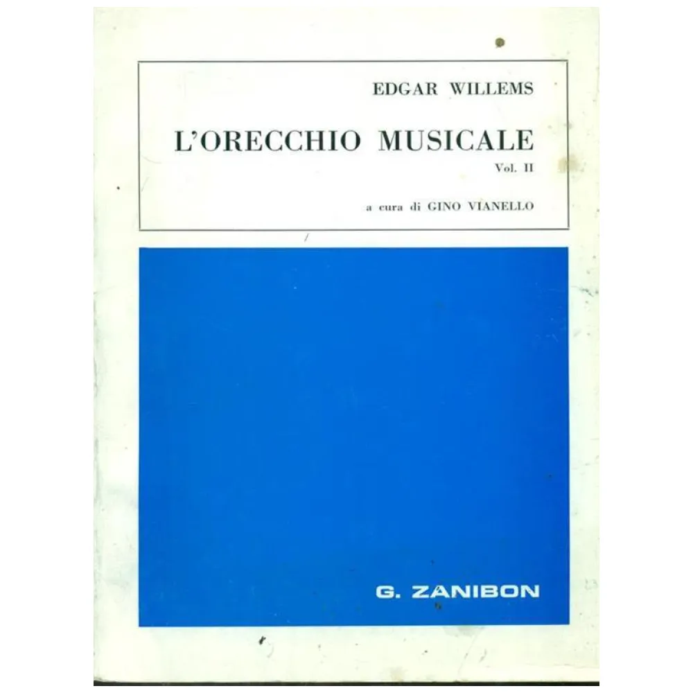 EDGAR WILLEMS L’ORECCHIO MUSICALE VOL. II