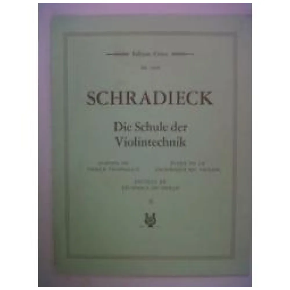 SCHRADIECK DIE SCHULE DER VIOLINTECHNIK III