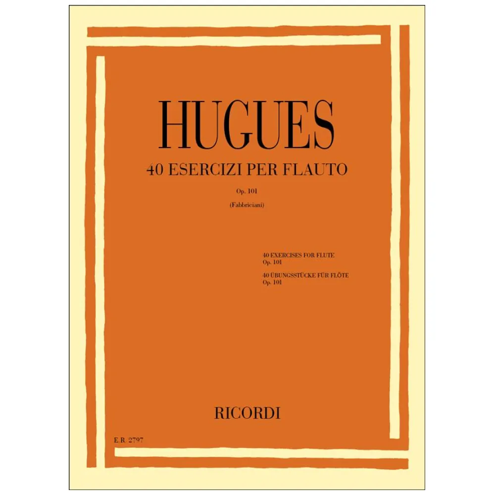 HUGUES 40 ESERCIZI PER FLAUTO OP. 101