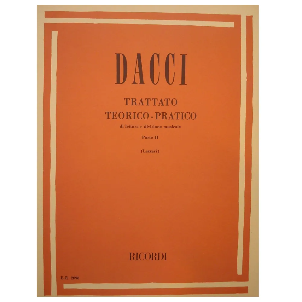 DACCI TRATTATO TEORICO PRATICO DI LETTURA E DIVISIONE MUSICALE PARTE II