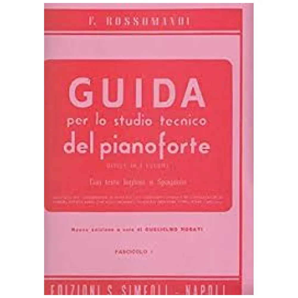 ROSSOMANDI GUIDA PER LO STUDIO TECNICO DEL PIANOFORTE FASC. VI