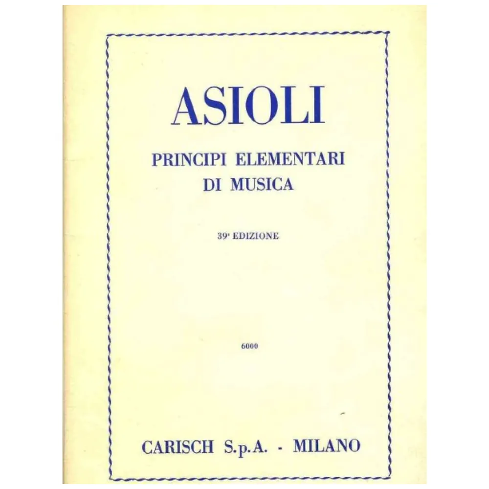 ASIOLI PRINCIPI ELEMENTARI DI MUSICA