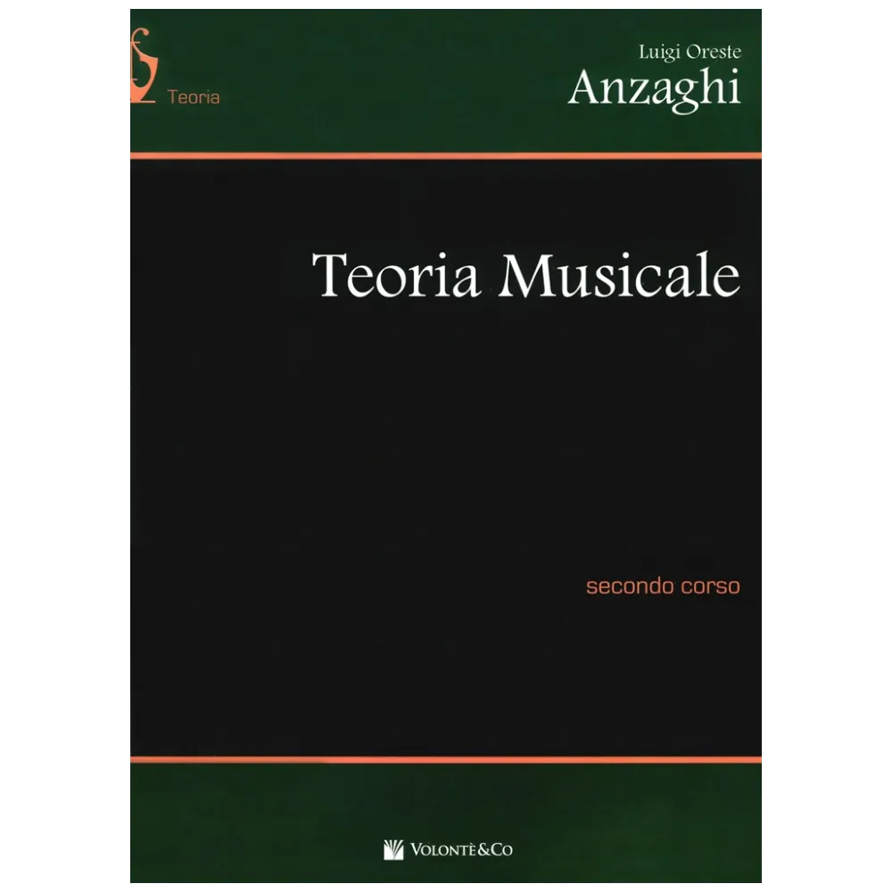 ANZAGHI TEORIA MUSICALE SECONDO CORSO