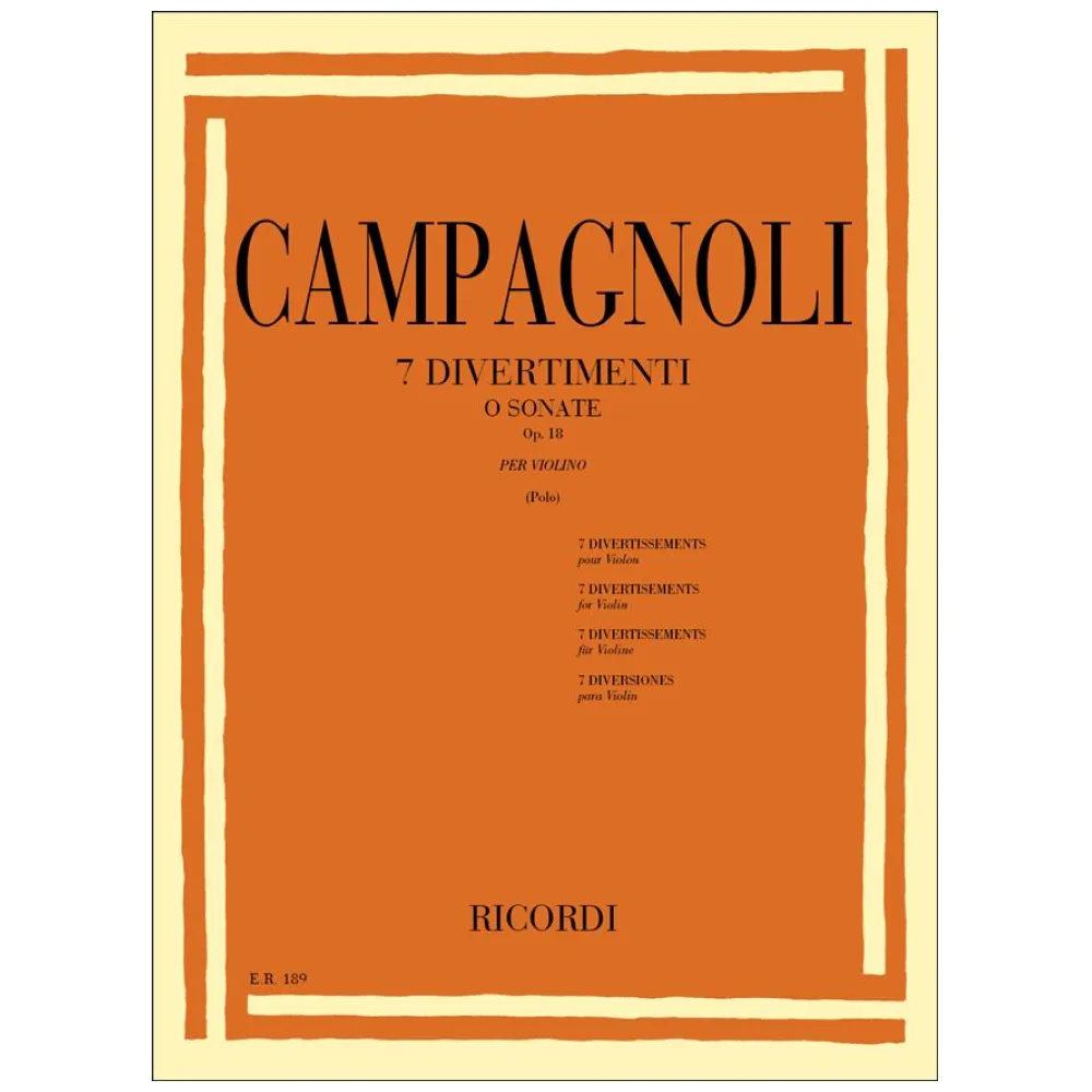 CAMPAGNOLI 7 DIVERTIMENTI O SONATE OP.18 PER VIOLINO