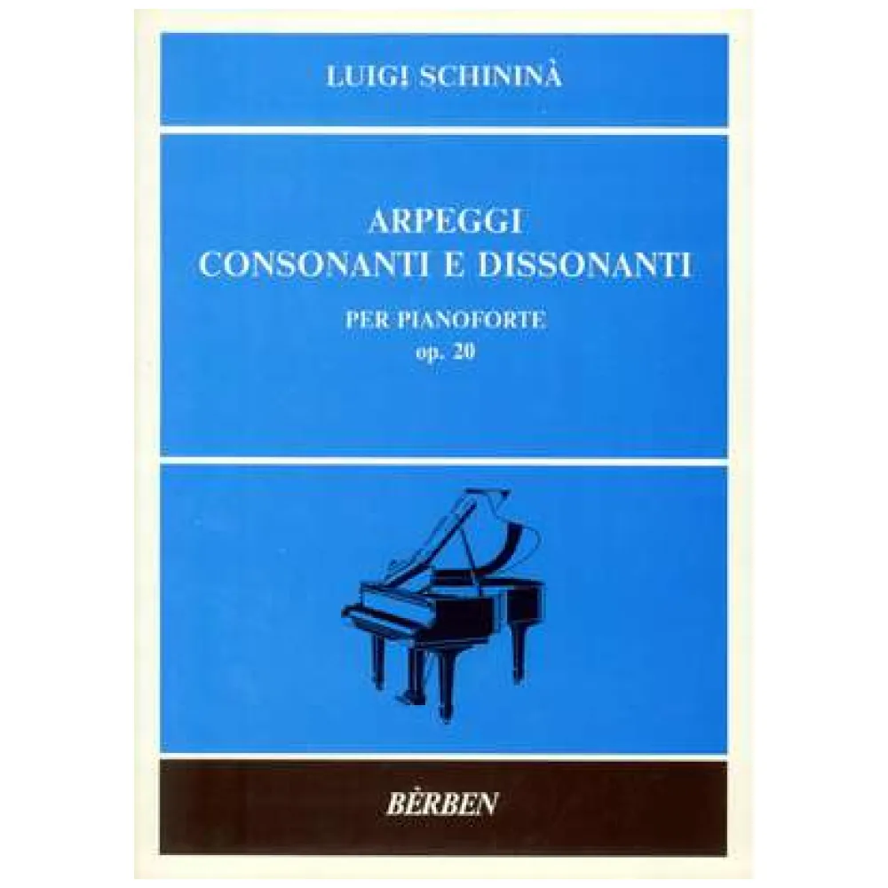 LUIGI SCHININA’ – ARPEGGI CONSONANTI E DISSONANTI PER PIANOFORTE