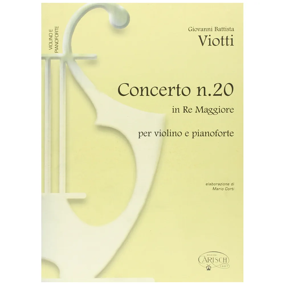 G.B. VIOTTI CONCERTO N°20 IN RE MAGGIORE VIOLINO E PIANOFORTE