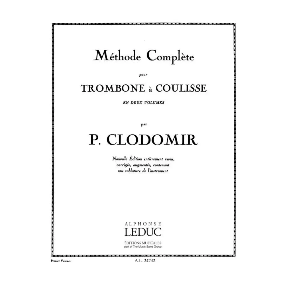 CLODOMIR MÉTHODE COMPLÈTE DE TROMBONE VOL 1