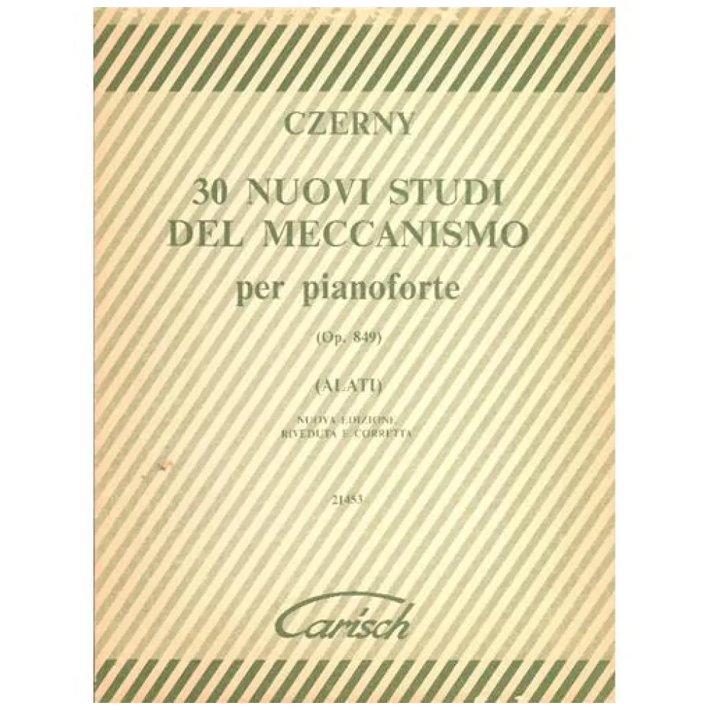 CZERNY OP.849 – 30 NUOVI STUDI DI MECCANISMO CARISCH