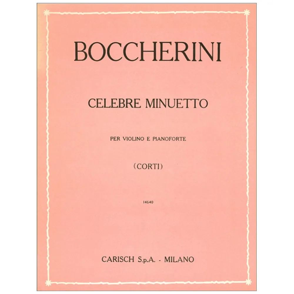 BOCCHERINI CELEBRE MINUETTO VIOLINO E PIANOFORTE