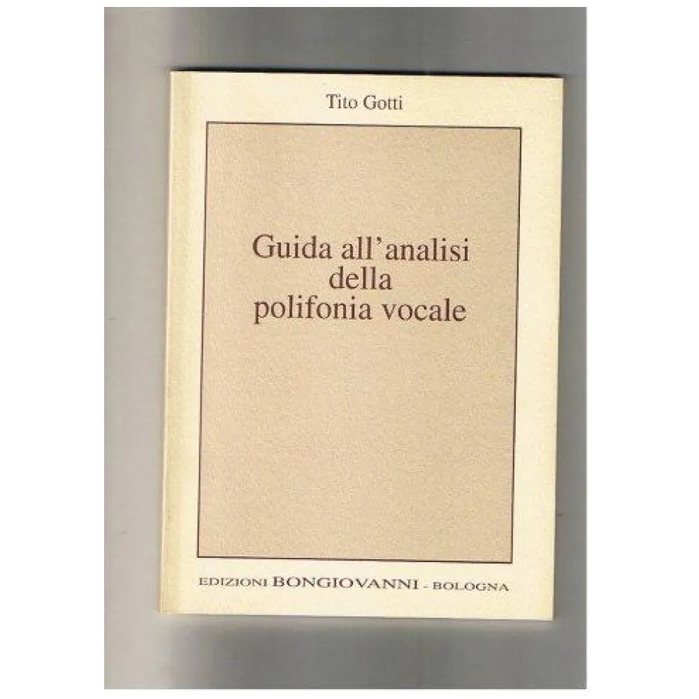 TITO GOTTI GUIDA ALL’ANALISI DELLA POLIFONIA VOCALE