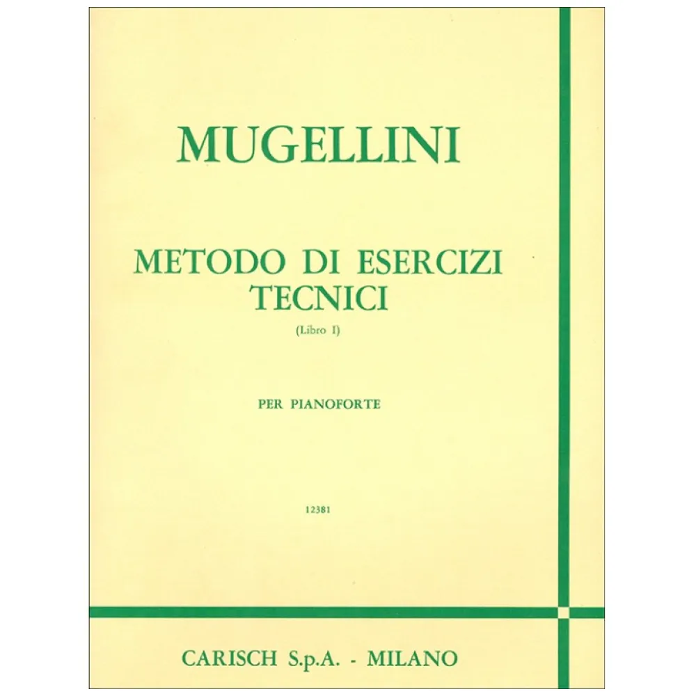 MUGGELLINI METODO DI ESERCIZI TECNICI LIBRO I