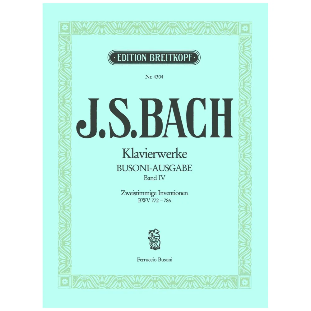 BACH KLAVIERWERKE BUSONI AUSGABE BAND IV ZWEISTIMMIGE INVENTIONEN