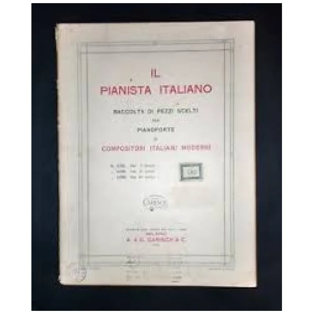 IL PIANISTA ITALIANO RACCOLTA DI PEZZI SCELTI PER PIANOFORTE N°12781 VOL 1