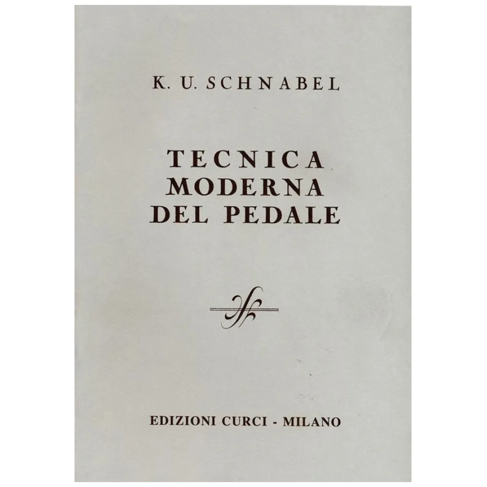 K. U. SCHNABEL TECNICA MODERNA DEL PEDALE