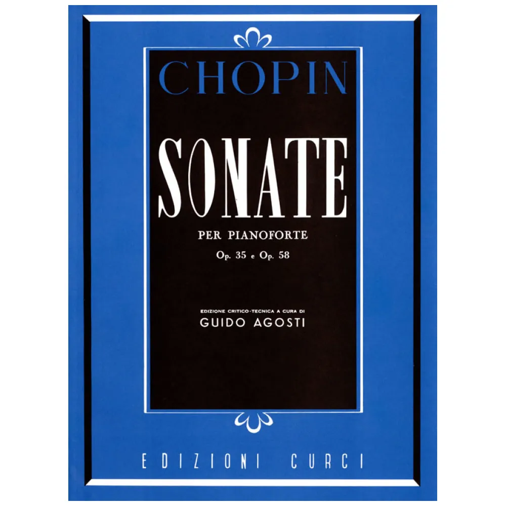 CHOPIN SONATE OP.35 E OP.58 CURCI