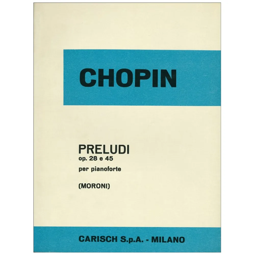 CHOPIN PRELUDI OP.28 E 45 CARISCH