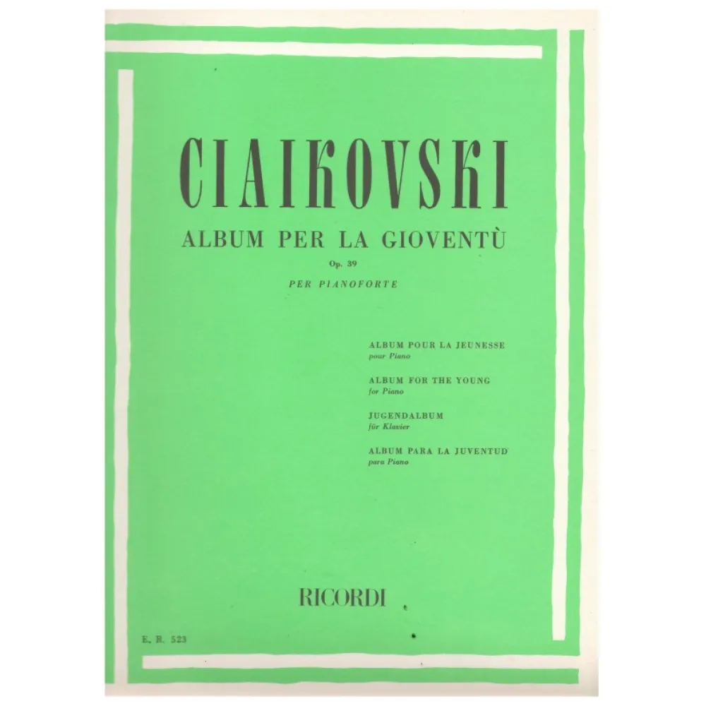 CIAIKOVSKI ALBUM PER LA GIOVENTU’ OP.39 RICORDI