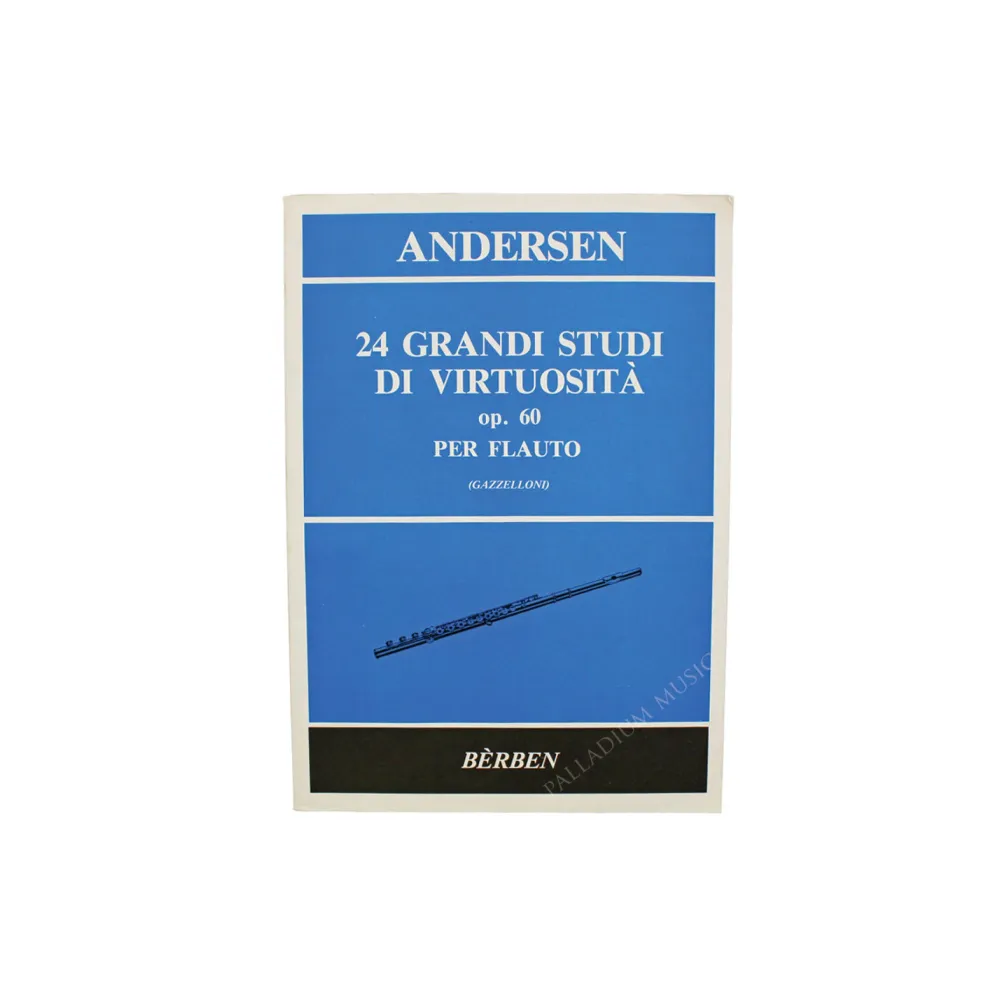 ANDERSEN 24 GRANDI STUDI DI GRANDE VIRTUOSITA’ OP.60