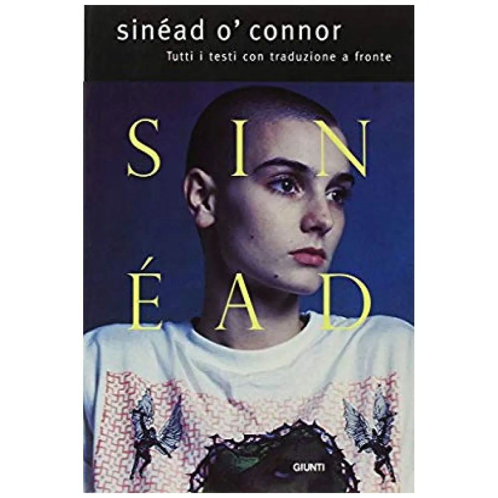 SINEAD O’ CONNOR TUTTI I TESTI CON TRADUZIONE A FRONTE