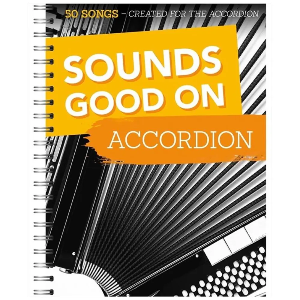 SOUND GOOD ON ACCORDION 50 SONGS