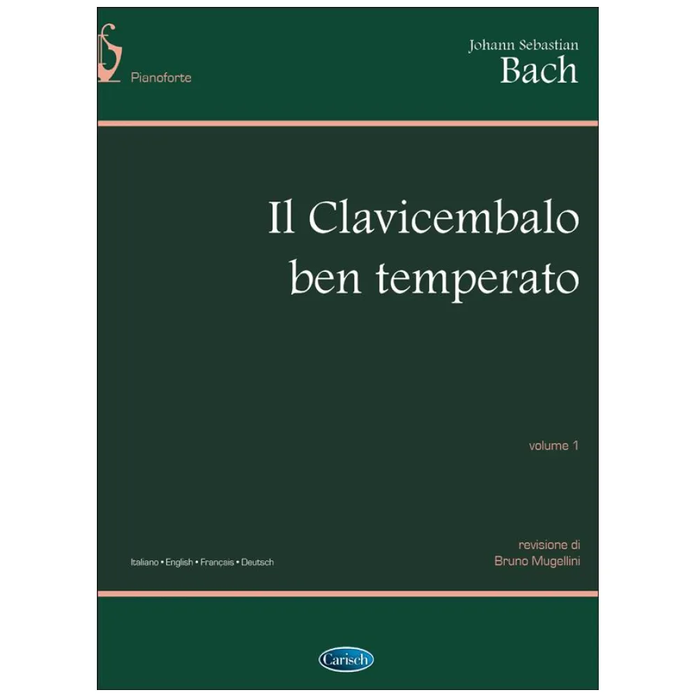 BACH IL CLAVICEMBALO BEN TEMPERATO VOL I CARISCH