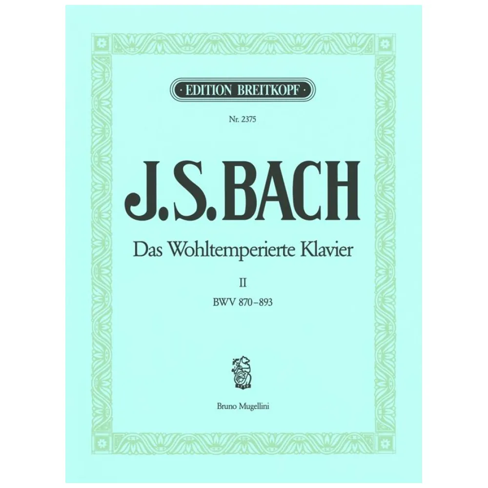 BACH IL CLAVICEMBALO BEN TEMPERATO VOL II BREITKOPF