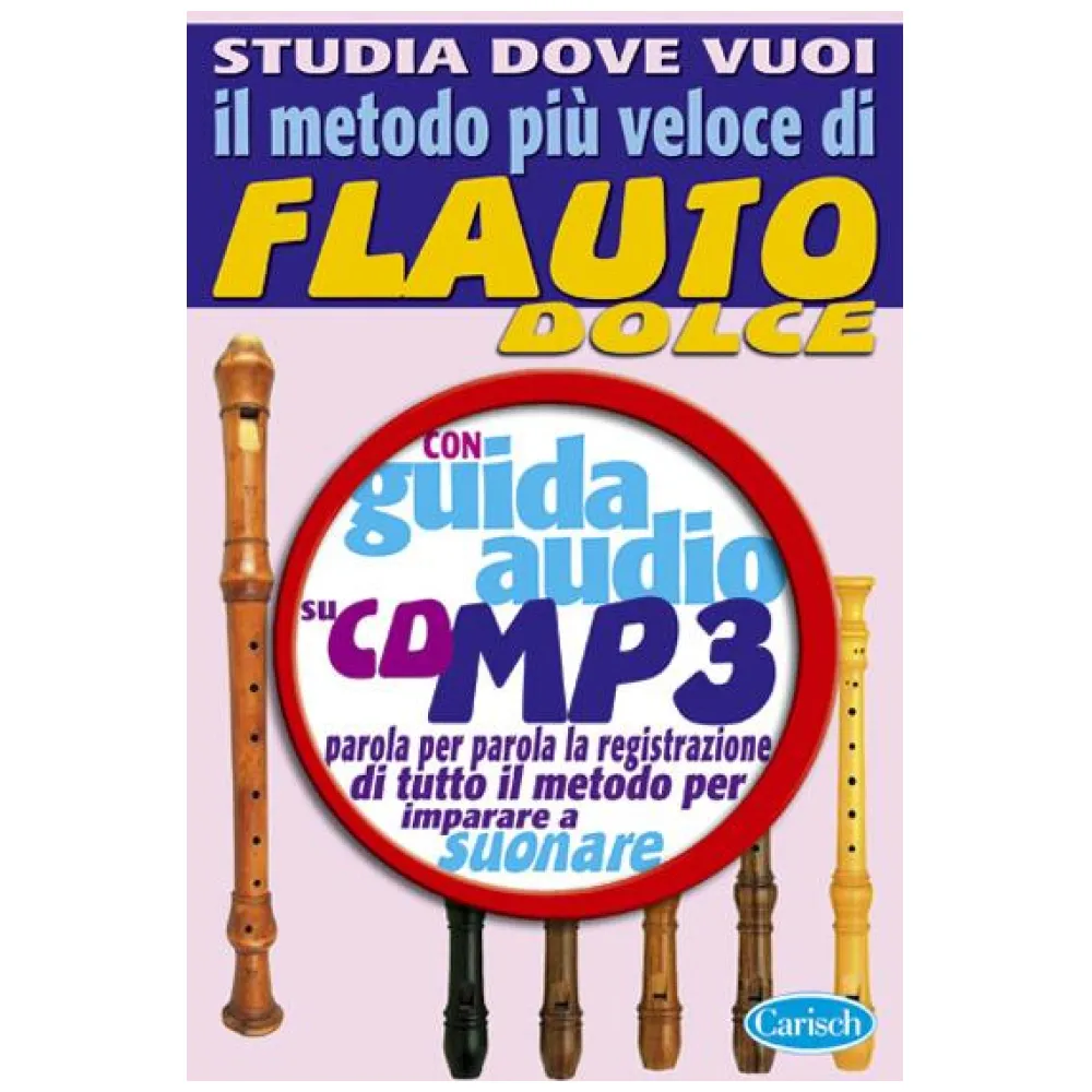 MAURO GUIDI STUDIA DOVE VUOI IL METODO PIU’ VELOCE DI FLAUTO DOLCE