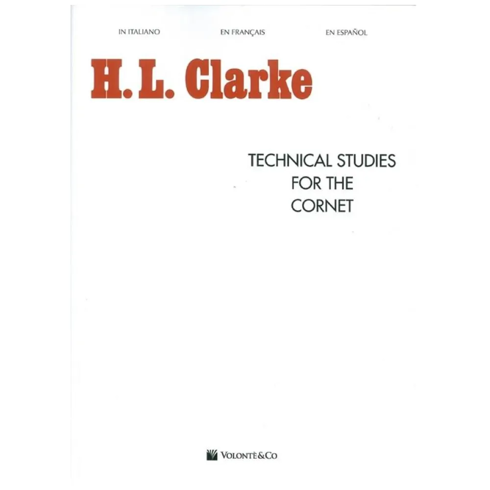 H.L. CLARKE TECHNICAL STUDIES FOT THE CORNET