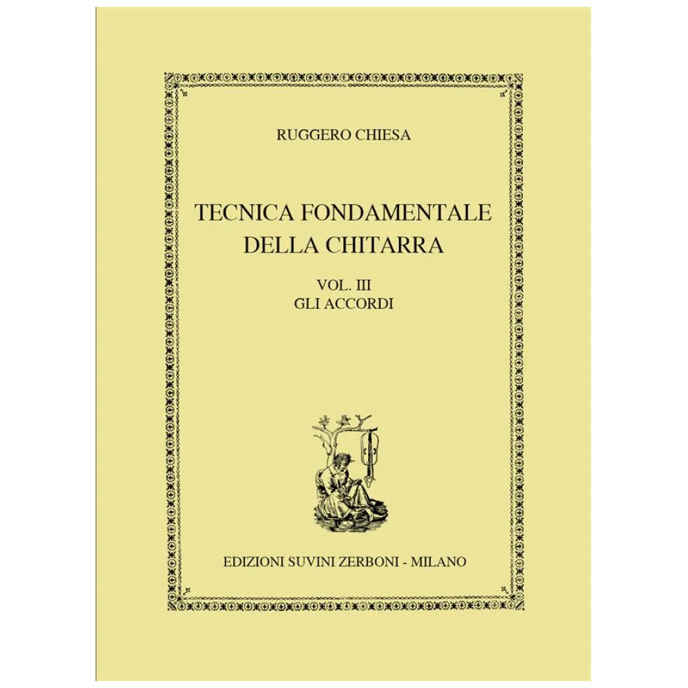 RUGGERO CHIESA TECNICA FONDAMENTALE DELLA CHITARRA VOLUME III GLI ACCORDI