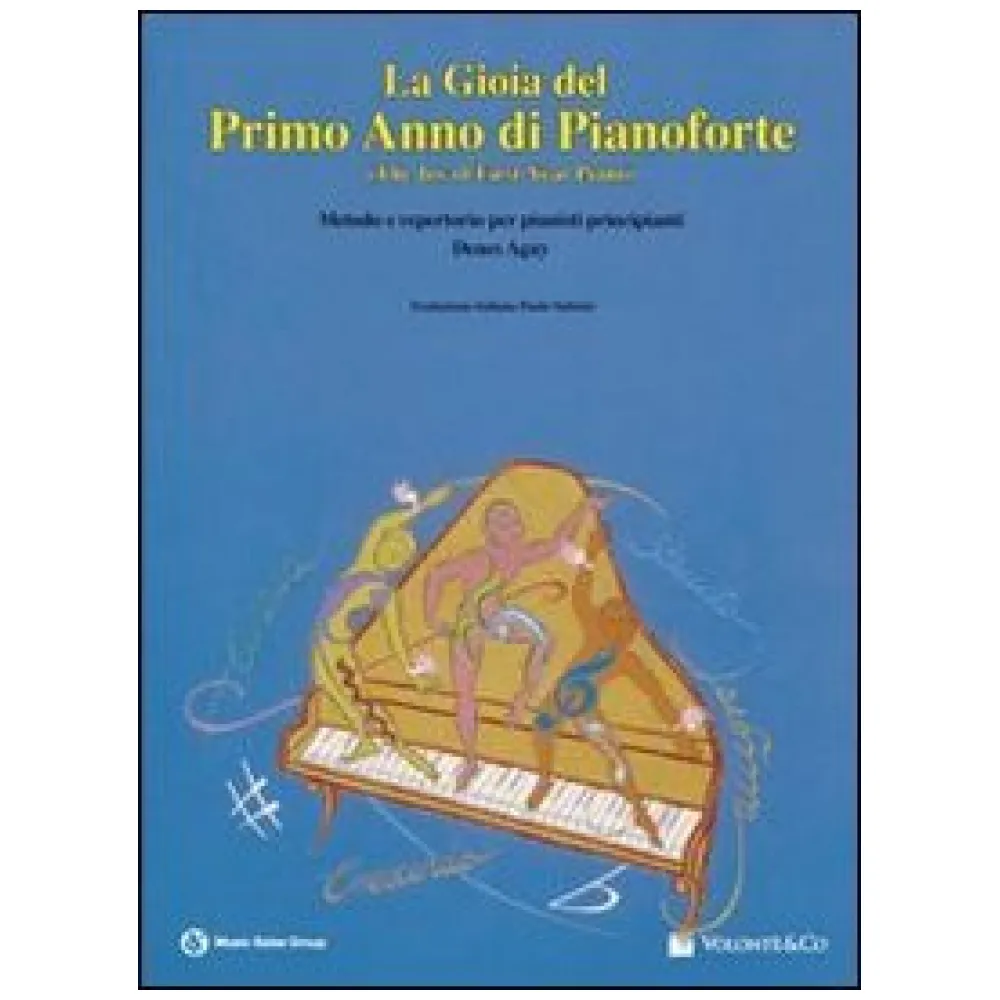 DENES AGAY LA GIOIA DEL PRIMO ANNO DI PIANOFORTE