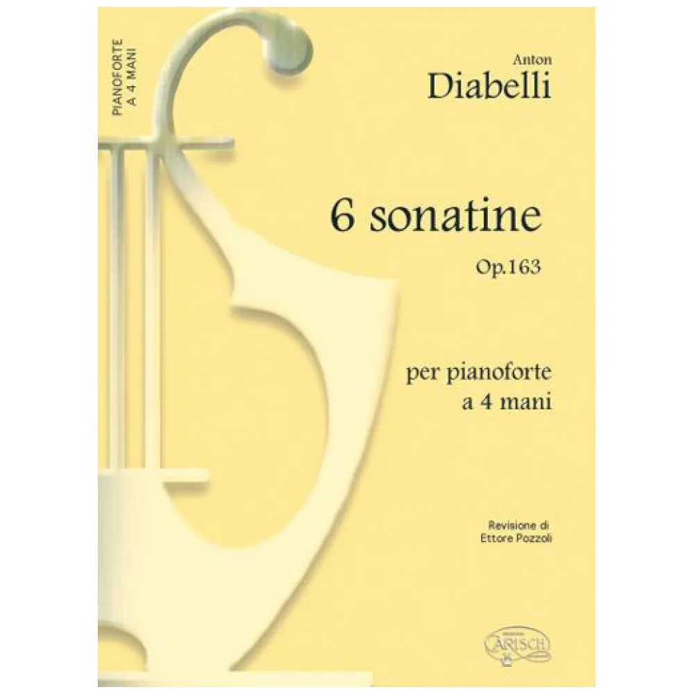 DIABELLI 6 SONATINE NELL’ESTENSIONE DI 5 NOTE OP. 163 PIANOFORTE 4 MANI